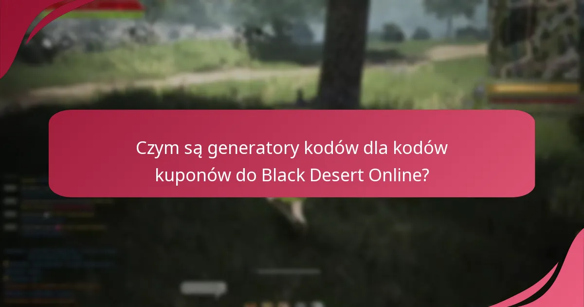 Jak znaleźć ważne kody kuponów do Black Desert Online?