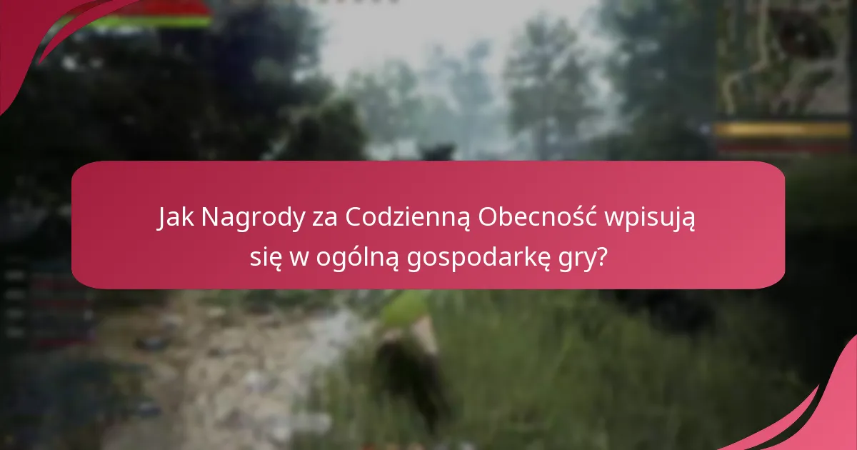 Jakie są różnice platformowe w Nagród za Codzienną Obecność?