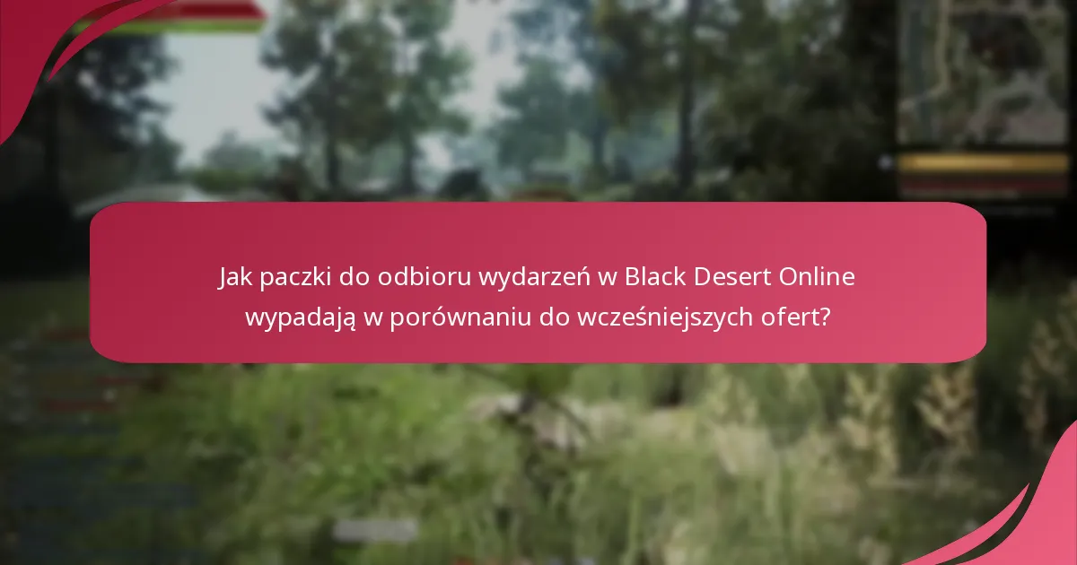 Jakie są najlepsze praktyki maksymalizacji wartości paczek do odbioru wydarzeń?
