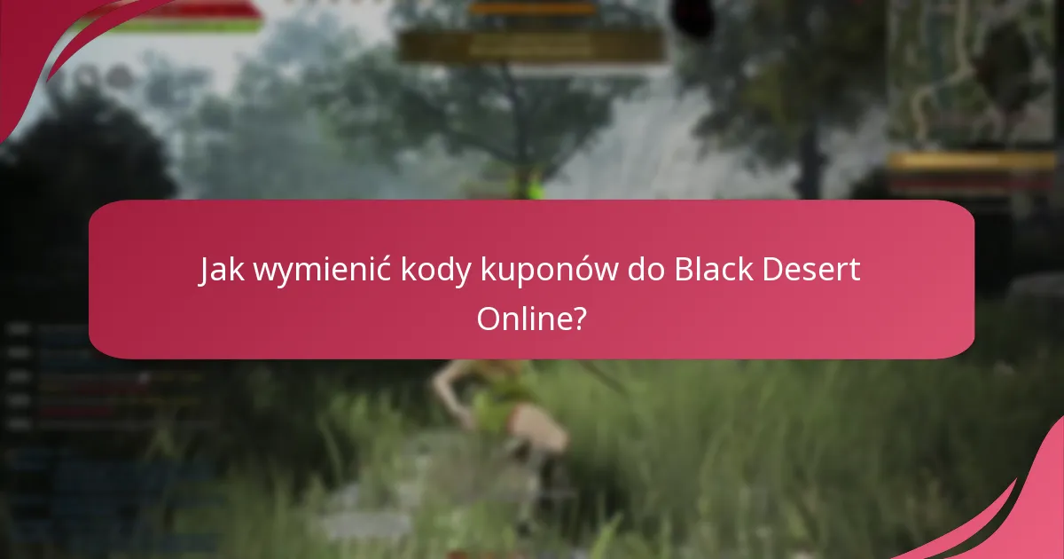 Jaką walutę w grze można uzyskać za pomocą kodów kuponów?